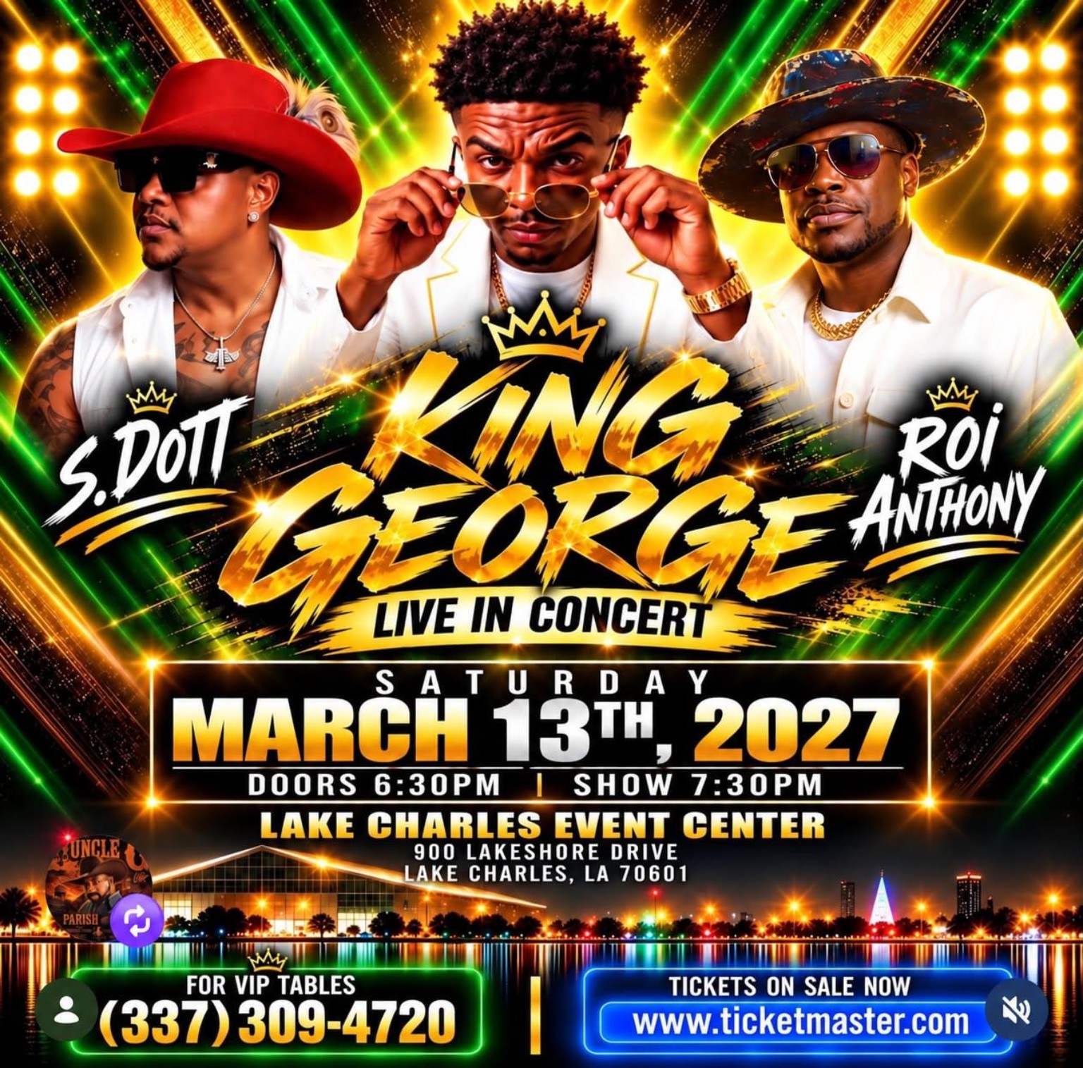 King George Live in Concert flyer featuring King George, S Dott and Roi Anthony, Saturday March 13 2027, Lake Charles Event Center